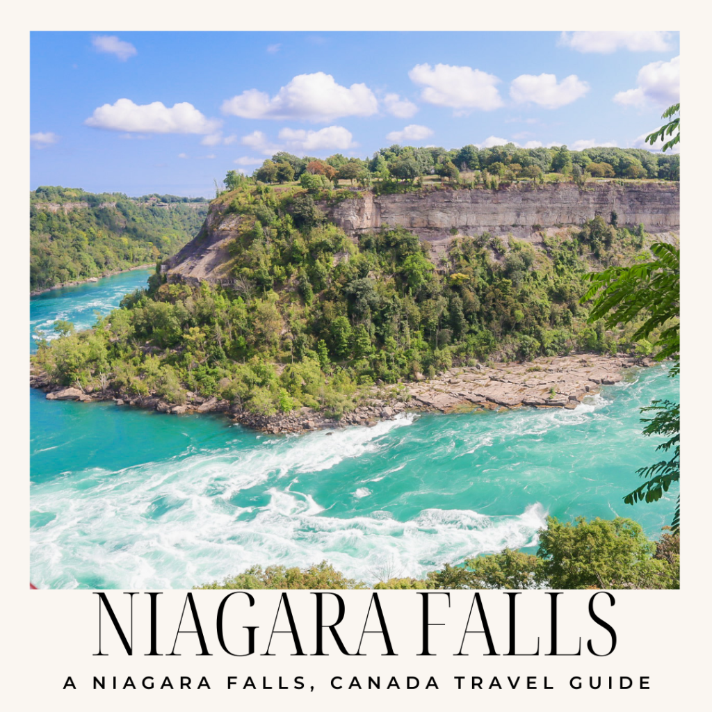 The Ultimate Niagara Falls, Canada Travel&nbsp;Guide